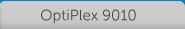 OptiPlex 9010